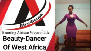 Read more about the article THE BEAUTY-DANCER OF WEST AFRICA