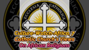 Read more about the article CULTURE-WATCH-AFRICA VLOG, EDITION 7.