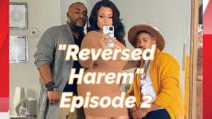 Read more about the article “AFROCULTURAL DRAMAS” ON POLYANDRY, TITLED, “REVERSED HAREM,” 2