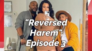 Read more about the article “AFROCULTURAL DRAMAS” ON POLYANDRY, TITLED, “REVERSED HAREM,” 3: