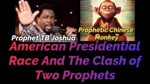 Read more about the article AMERICA PRESIDENTIAL RACE AND THE CLASH OF TWO PROPHETS