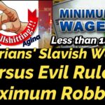 NIGERIANS’ SLAVISH WAGES VERSUS MAXIMUM ROBBERY BY EVIL RULERS