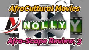 Read more about the article AFROCULTURAL MOVIE-REVIEWS, NUMBER 3, FEATURING “THE PRINCE AND THE CROWN” NOLLYWOOD MOVIE