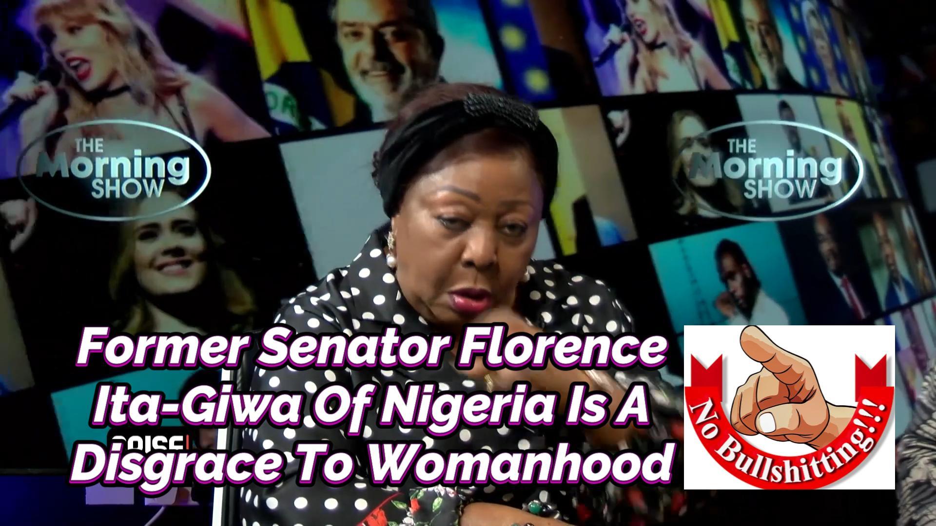 You are currently viewing FORMER SENATOR FLORENCE ITA-GIWA OF NIGERIA IS A DISGRACE TO WOMANHOOD