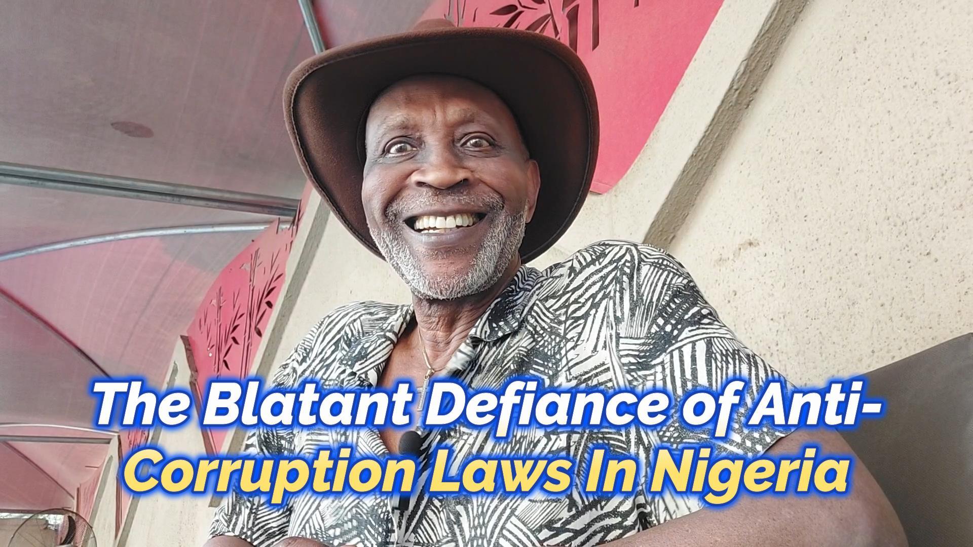 Read more about the article THE BLATANT DEFIANCE OF ANTI-CORRUPTION LAWS IN NIGERIA IS THE HEIGHT OF IMPUNITY