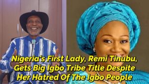 Read more about the article NIGERIA’S FIRST LADY, REMI TINUBU BAGS BIG IGBO TRIBE TITLE DESPITE HER HATRED OF THE IGBO PEOPLE