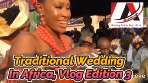 Read more about the article AFROCULTURAL PRESENTATION OF TRADITIONAL MARRIAGE IN IGBO TRIBE OF NIGERIA, WEST AFRICA