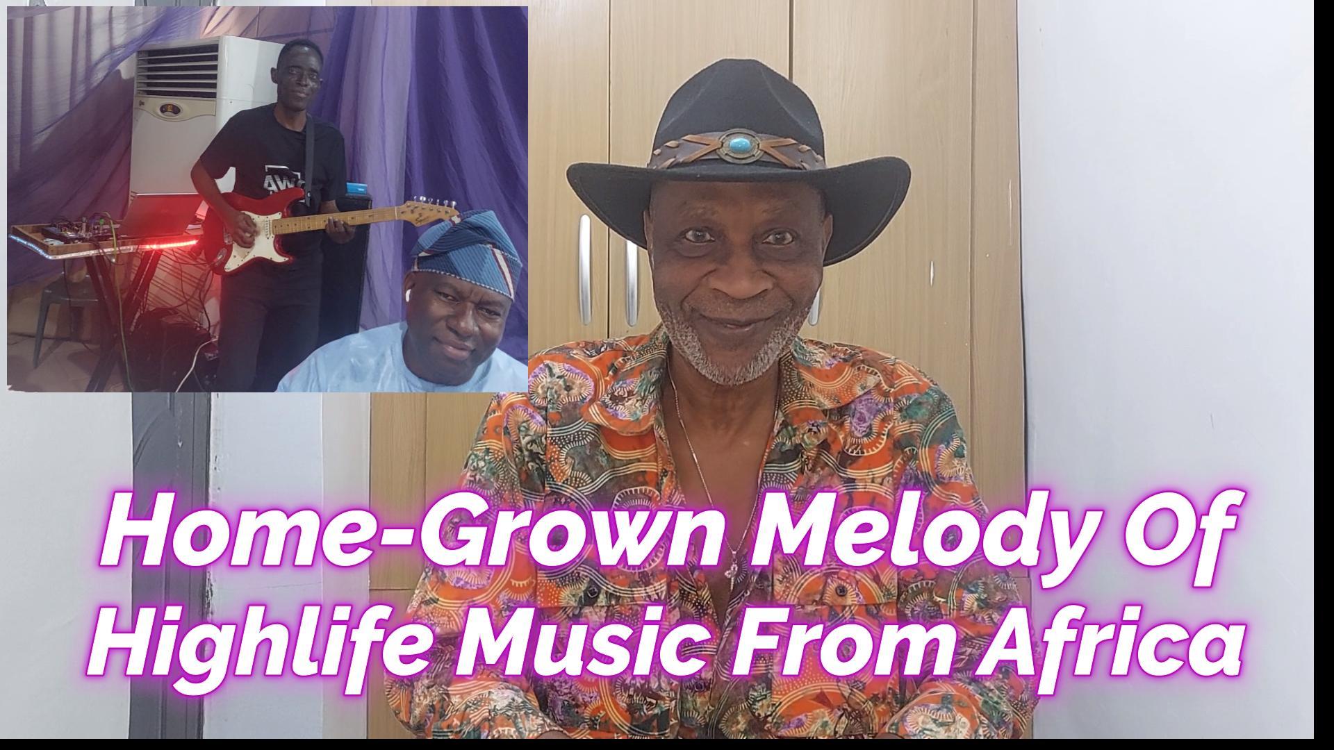 Read more about the article HOME-GROWN MELODY OF AFRICAN HIGHLIFE MUSIC OF OLU