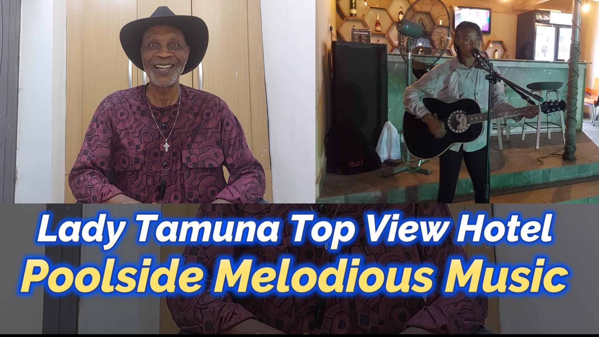 Read more about the article LADY TAMUNA TOP VIEW HOTEL POOLSIDE MELODIOUS MUSIC