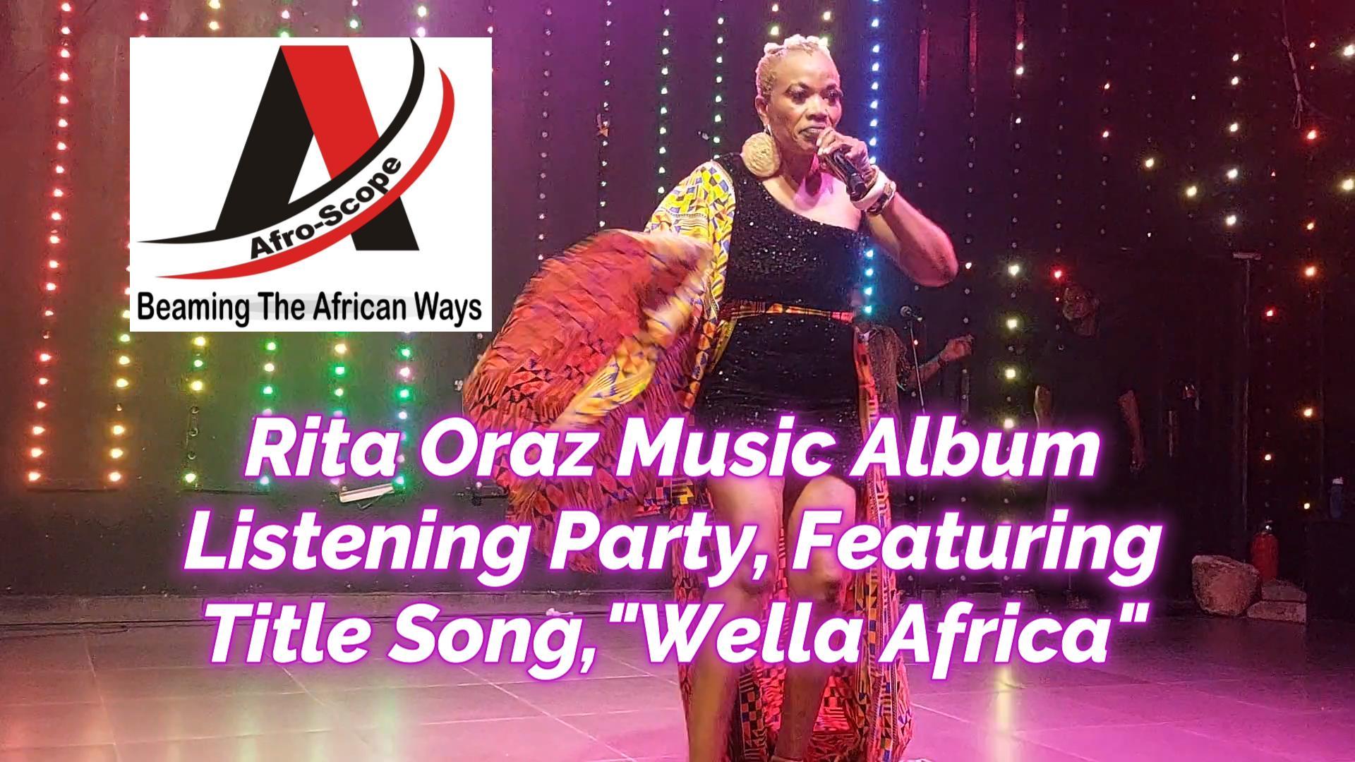 You are currently viewing RITA ORAZ MUSIC ALBUM LISTENING PARTY, FEATURING “WELLA AFRICA”