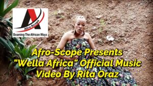 Read more about the article “WELLA AFRICA” OFFICIAL MUSIC VIDEO BY RITA ORAZ