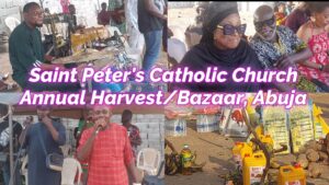 Read more about the article SAINT PETER’S CATHOLIC CHURCH ANNUAL HARVEST AND BAZAAR IN DOGONGADA, DISTRICT, ABUJA, NIGERIA