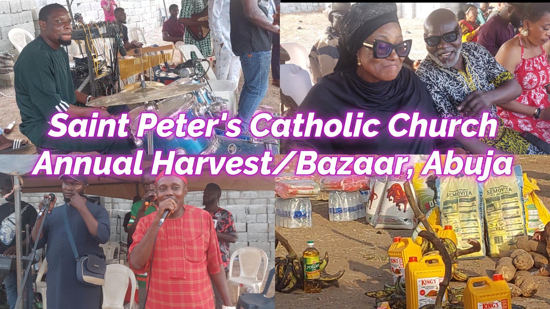 Read more about the article SAINT PETER’S CATHOLIC CHURCH ANNUAL HARVEST AND BAZAAR IN DOGONGADA, DISTRICT, ABUJA, NIGERIA
