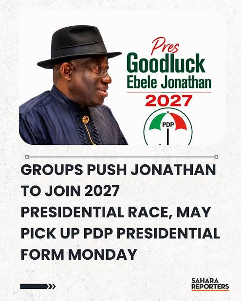 WHAT THE F*CK IS FORMER NIGERIA PRESIDENT GOODLUCK JONATHAN TRYING TO DO IN NIGERIA’S 2027 PRESIDENTIAL ELECTION RACE, MEEEEEEEEN???!!!